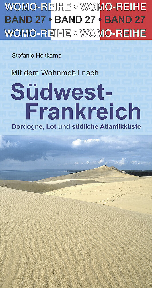 WOMO Reisebuch Frankreich Südwest