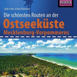 Wohnmobil Reise Know-How Tourguide Ostseeküste, Mecklenburg- Vorpommern