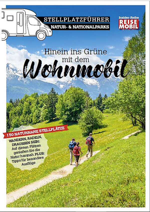 Stellplatzführer Hinein ins Grüne mit dem Wohnmobil Natur- und Nationalparks