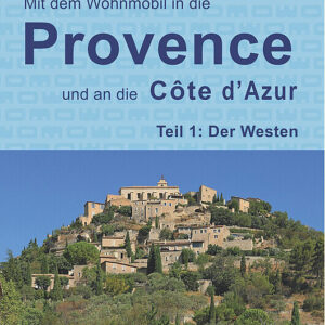 Reisebuch WOMO Provence-Cote d'Azur Teil 1 Westen
