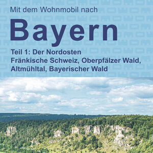 Reisebuch WOMO Bayern Nordosten