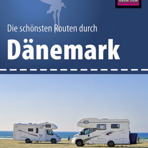 Wohnmobil Tourguide Reise Know-How Dänemark