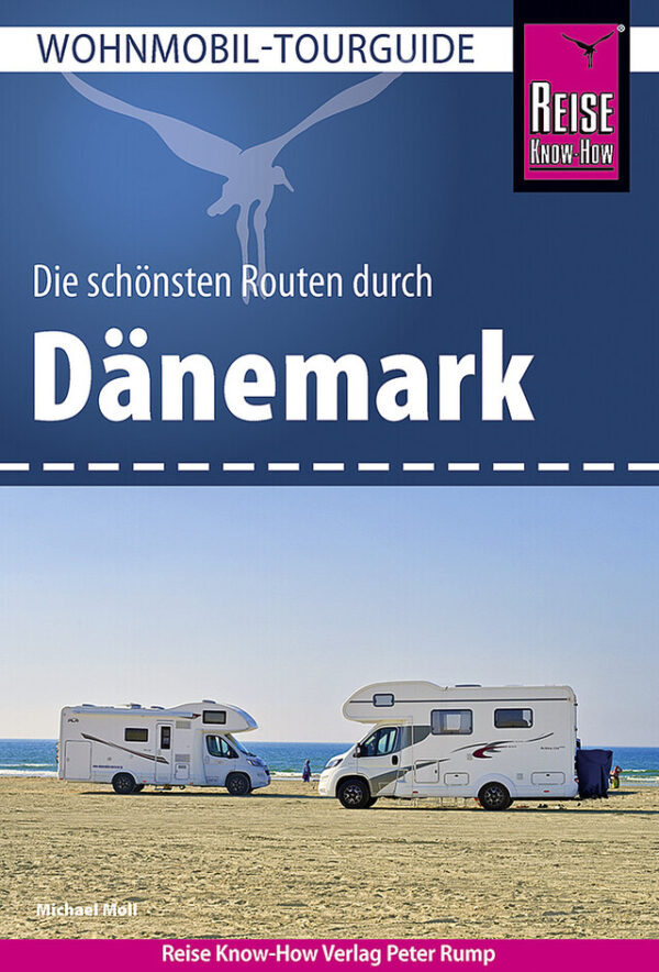 Wohnmobil Tourguide Reise Know-How Dänemark