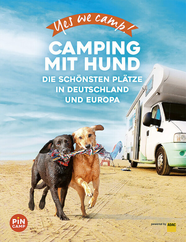 Campingführer ADAC Yes, we Camp: Camping mit Hund