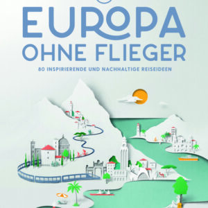Europa ohne Flieger, Lonely Planet
