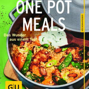 One Pot Meals: Das Wunder aus einem Topf, GU