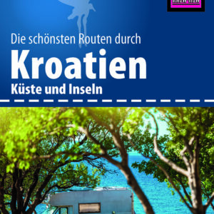 Wohnmobil Reise Know-How Tourguide Kroatien