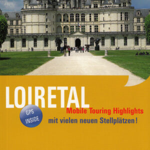 Reisebuch Rau Loiretal