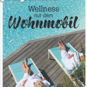 Stellplatzführer DoldeMedien Wellness mit dem Wohnmobil