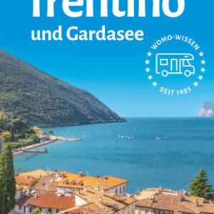 Reisebuch WOMO Trentino - Gardasee