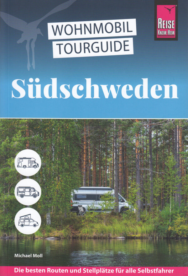 Wohnmobil Reise Know-How Tourguide Südschweden